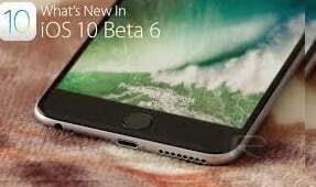 Apple iOS 10 Beta 6'yı yayınladı