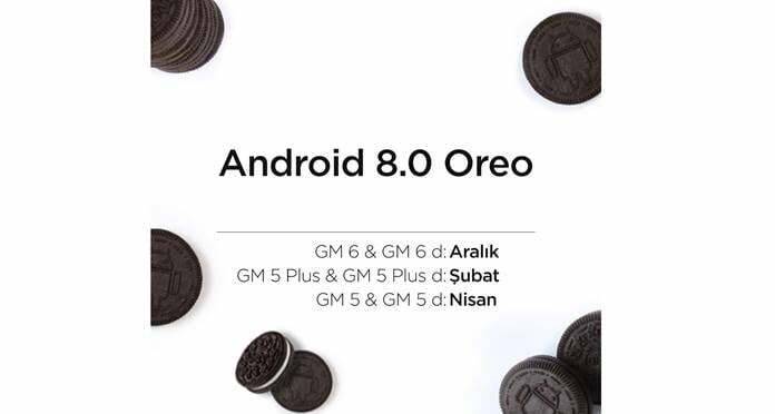 General Mobile GM6 Android 8.0 Oreo güncellemesi