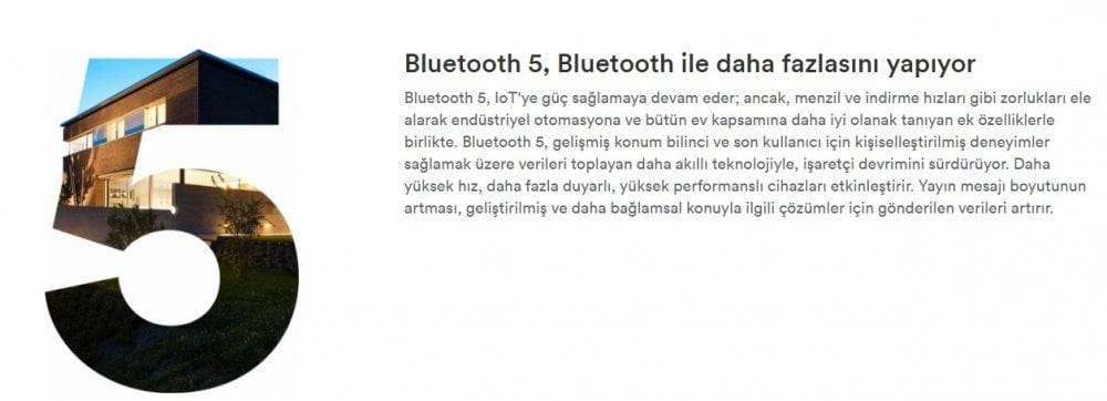 Bluetooth 5 veri kapasitesi daha fazla! 