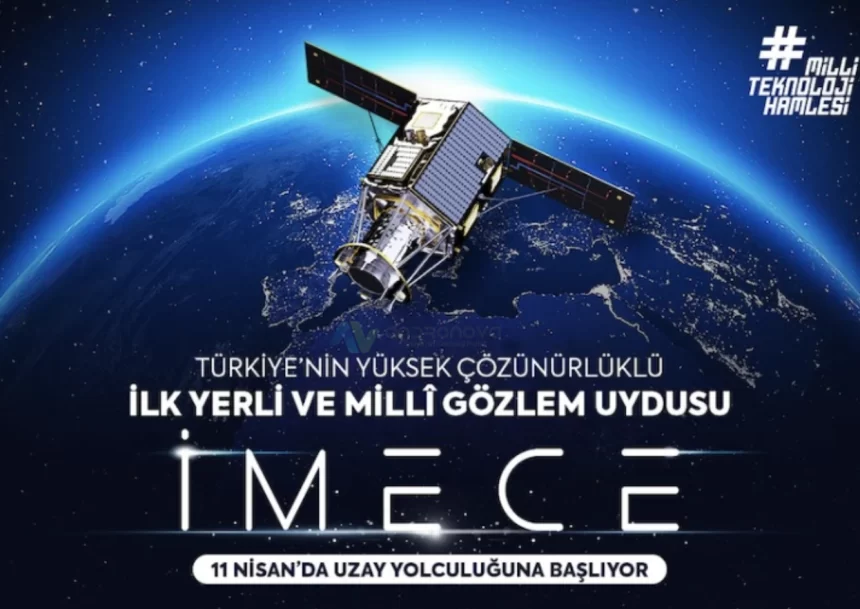 Turkiye nin Yerli Gozlem Uydusu iMECE